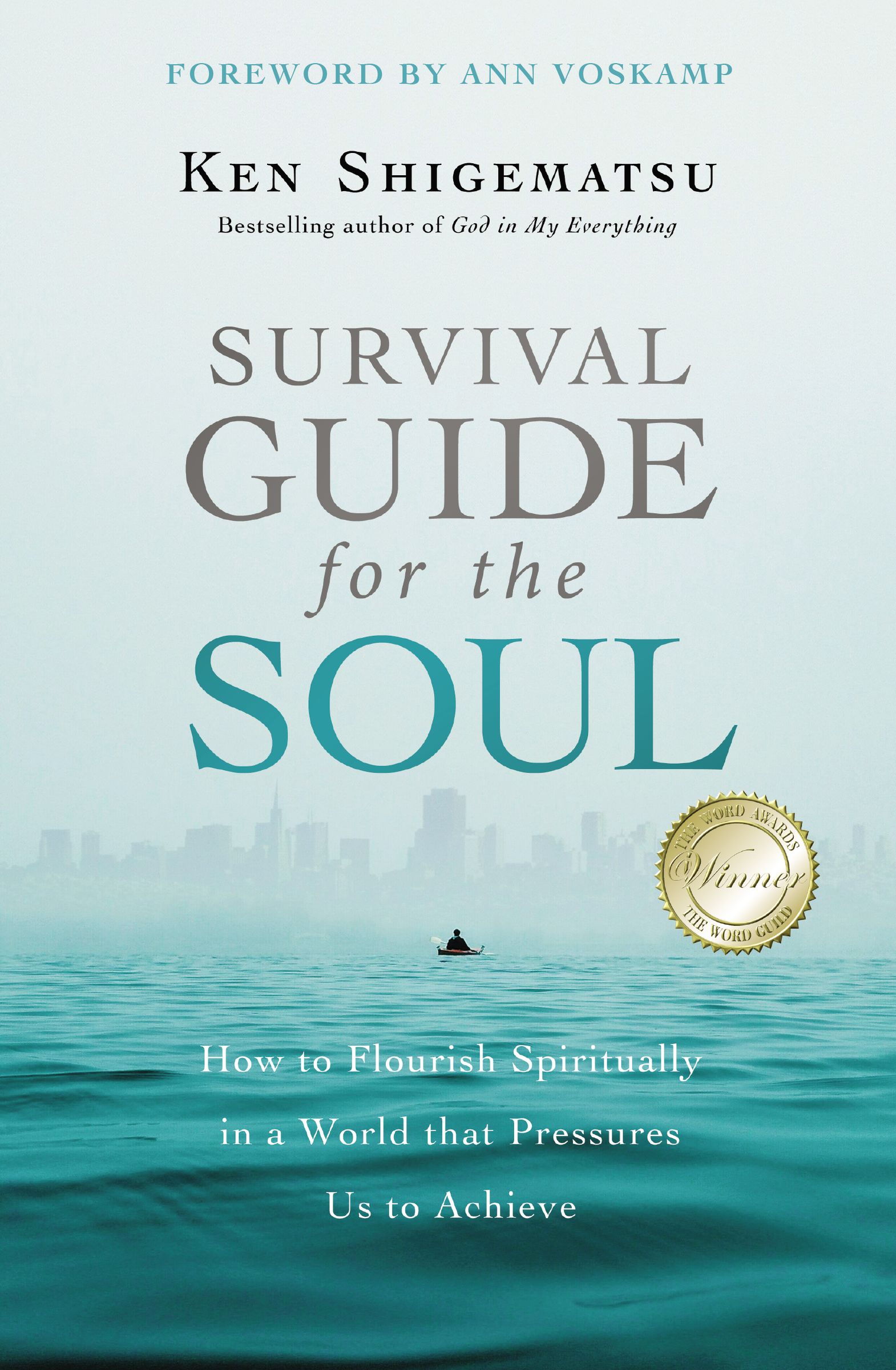 Survival Guide for the Soul By Ken Shigematsu (Paperback)