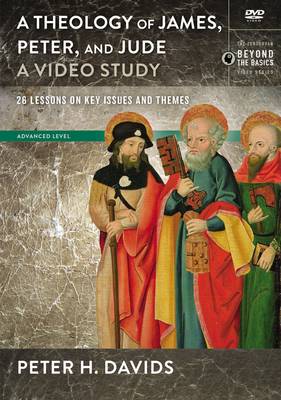 Theology of James Peter and Jude A Video Study By Peter H Davids (DVD)