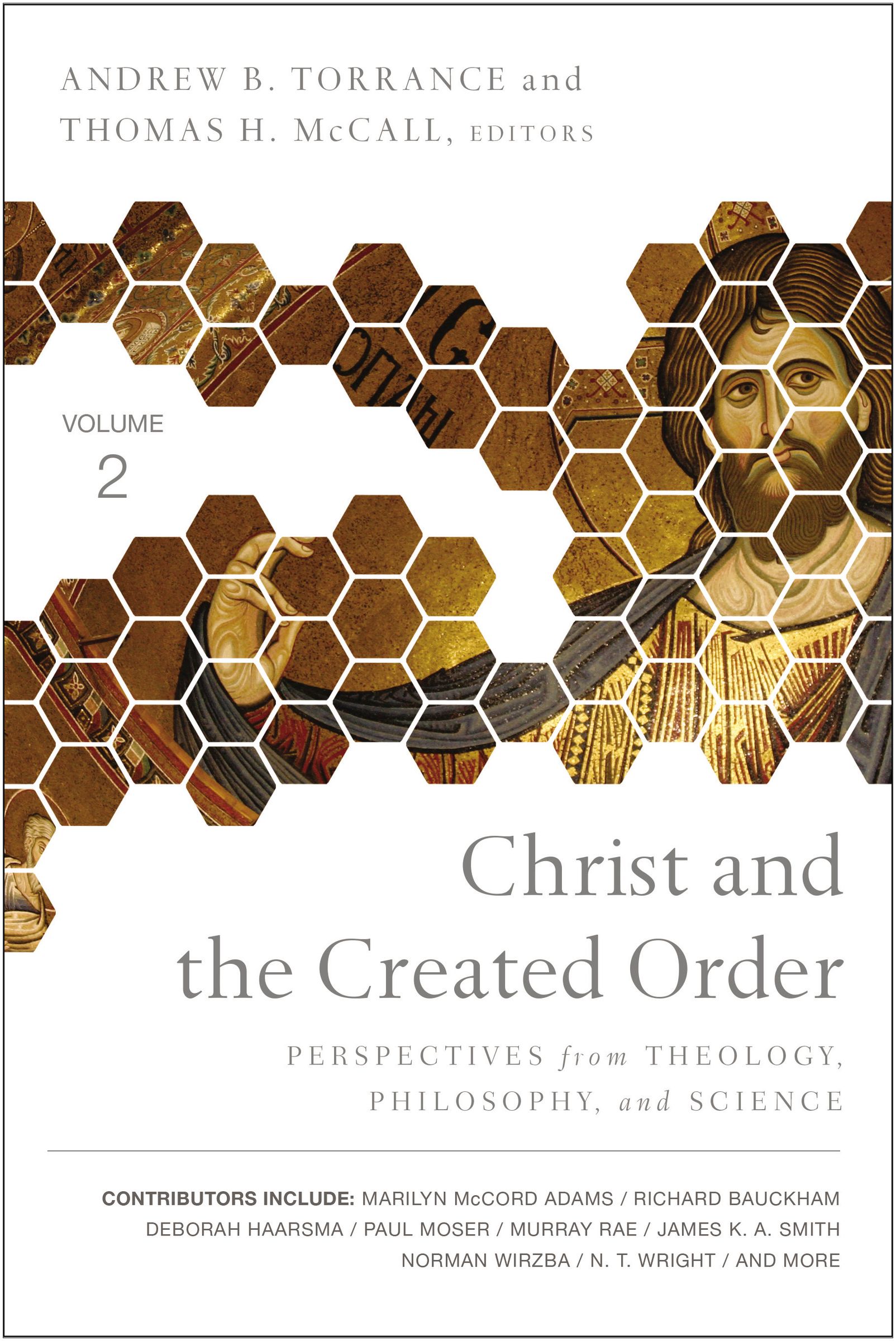 Christ and the Created Order (Paperback) 9780310536086