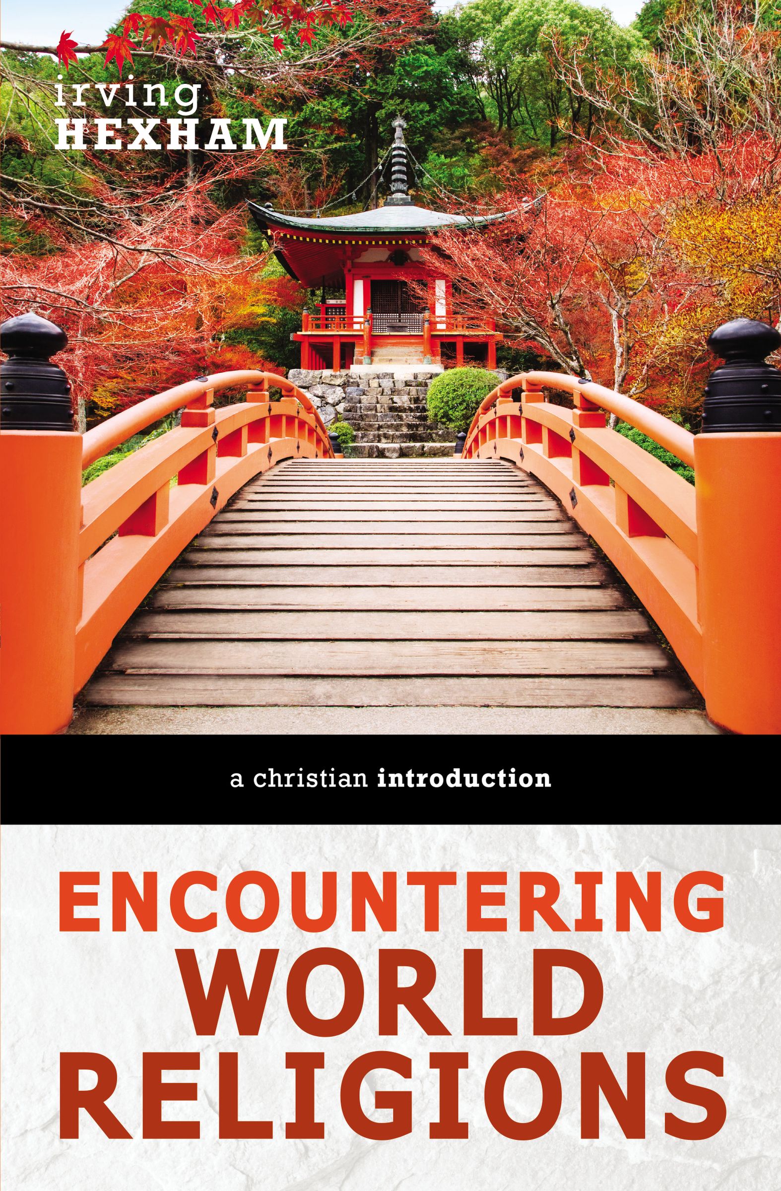 Encountering World Religions By Irving Hexham (Paperback)