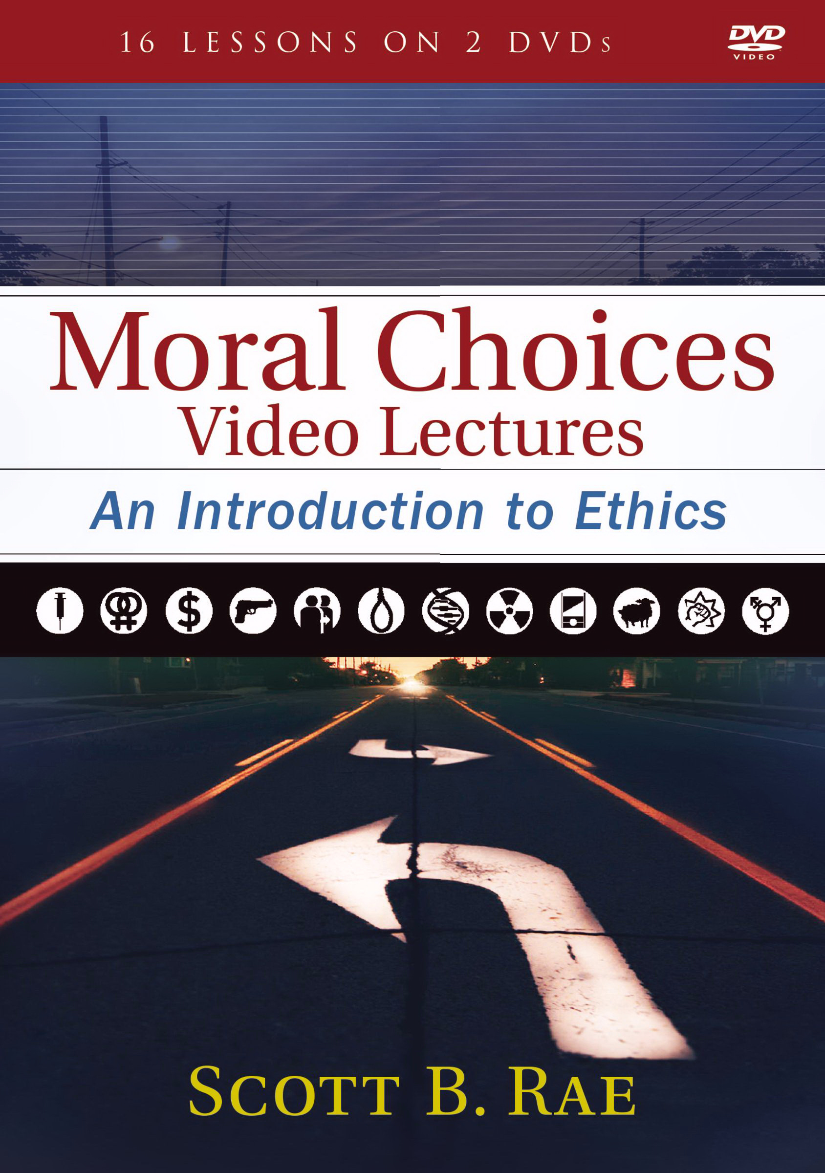 Moral Choices Video Lectures By Scott Rae (DVD) 9780310599777