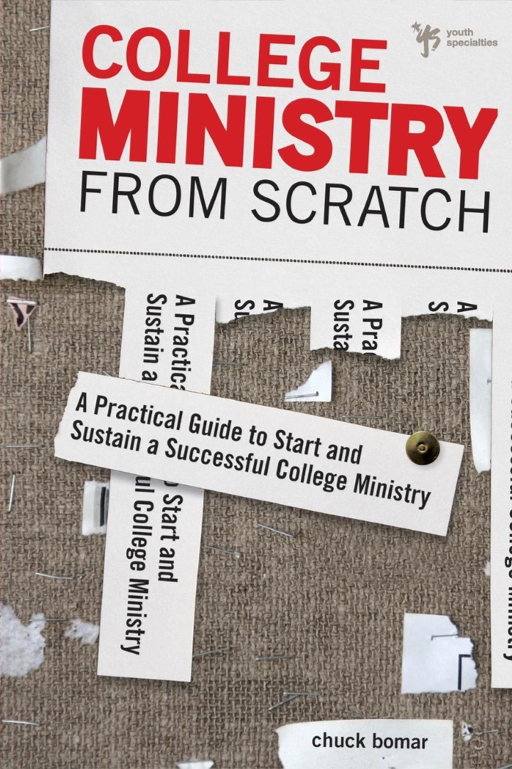 College Ministry from Scratch By Chuck Bomar (Paperback) 9780310671053