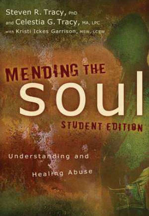 Mending the Soul By Celestia G Tracy Steven R Tracy (Paperback)