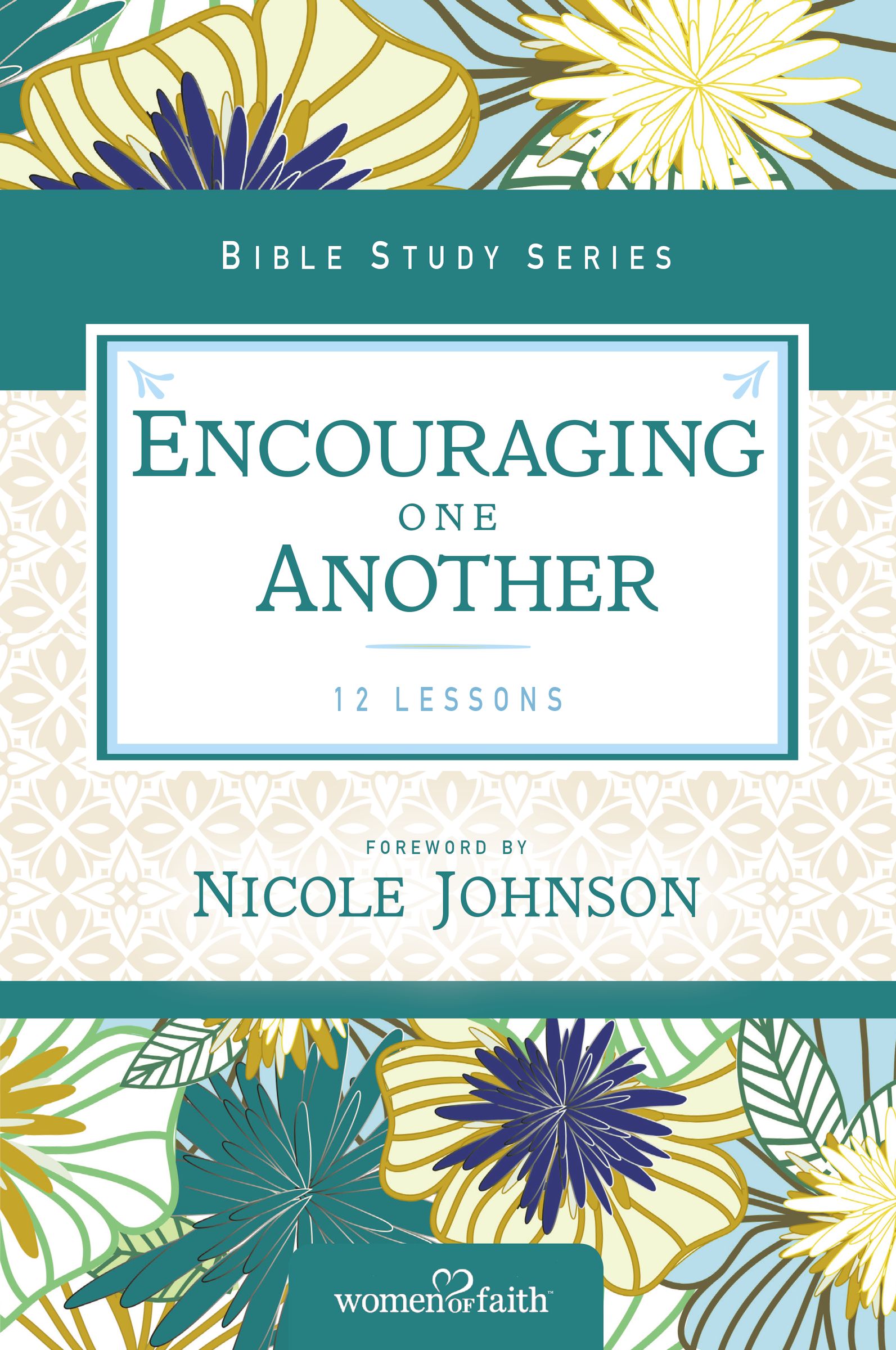 Encouraging One Another By Women of Faith (Paperback) 9780310682615