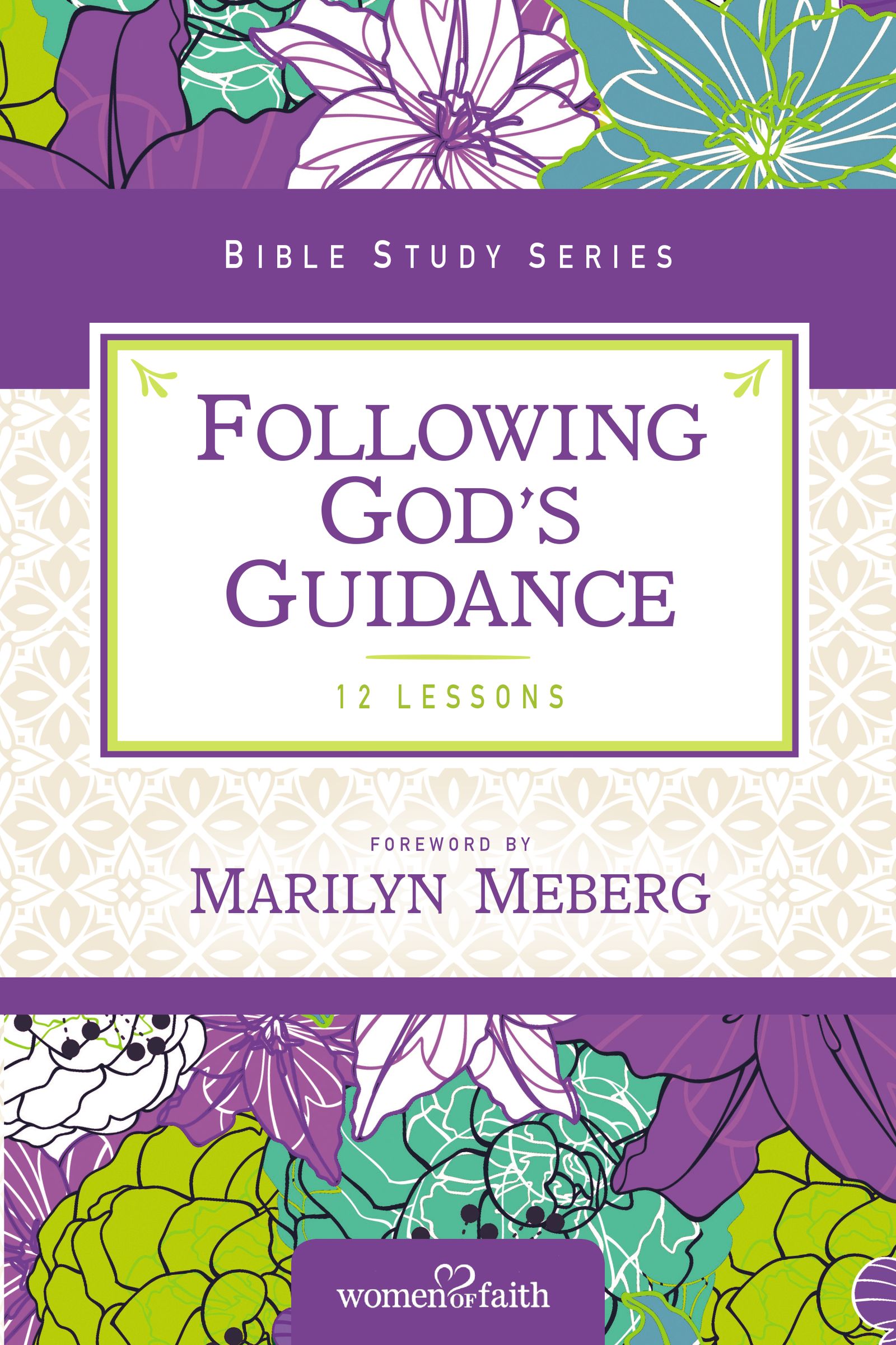 Following God's Guidance By Women of Faith (Paperback) 9780310682714