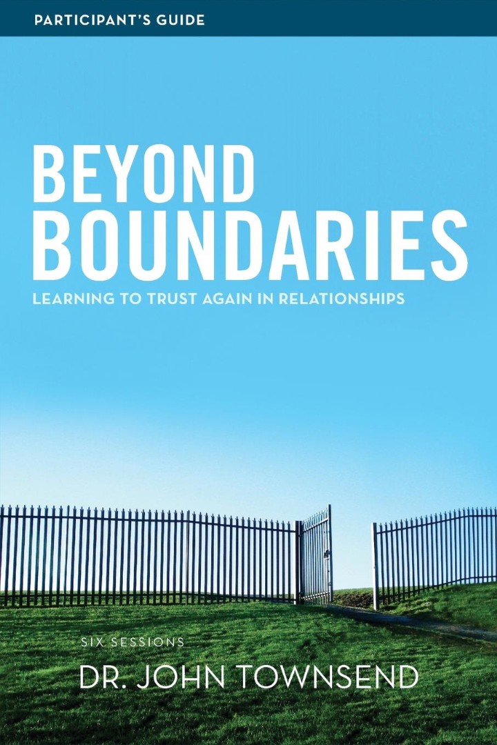 Beyond Boundaries Participants Guide By John Townsend (Paperback)