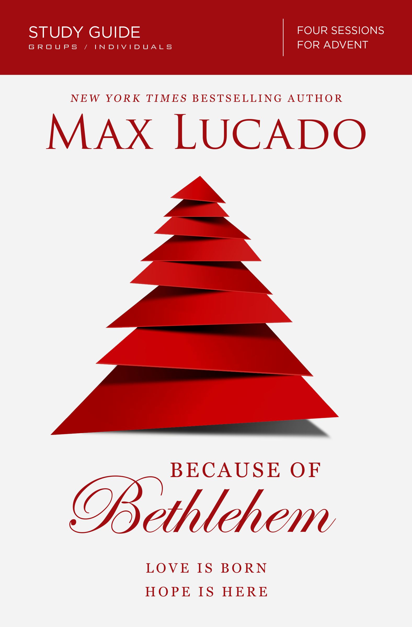 Because of Bethlehem Study Guide By Max Lucado (Paperback)