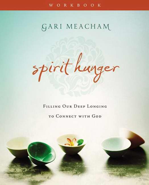 Spirit Hunger Workbook By Gari Meacham (Paperback) 9780310688228