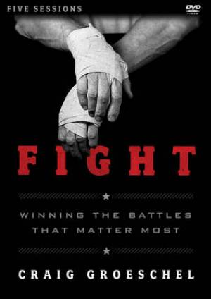 Fight Study Guide with DVD By Craig Groeschel (Paperback)