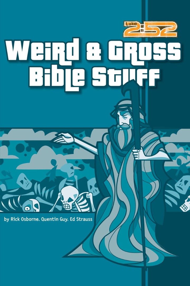 Weird & Gross Bible Stuff By Rick Osborne Quentin Guy Ed Strauss