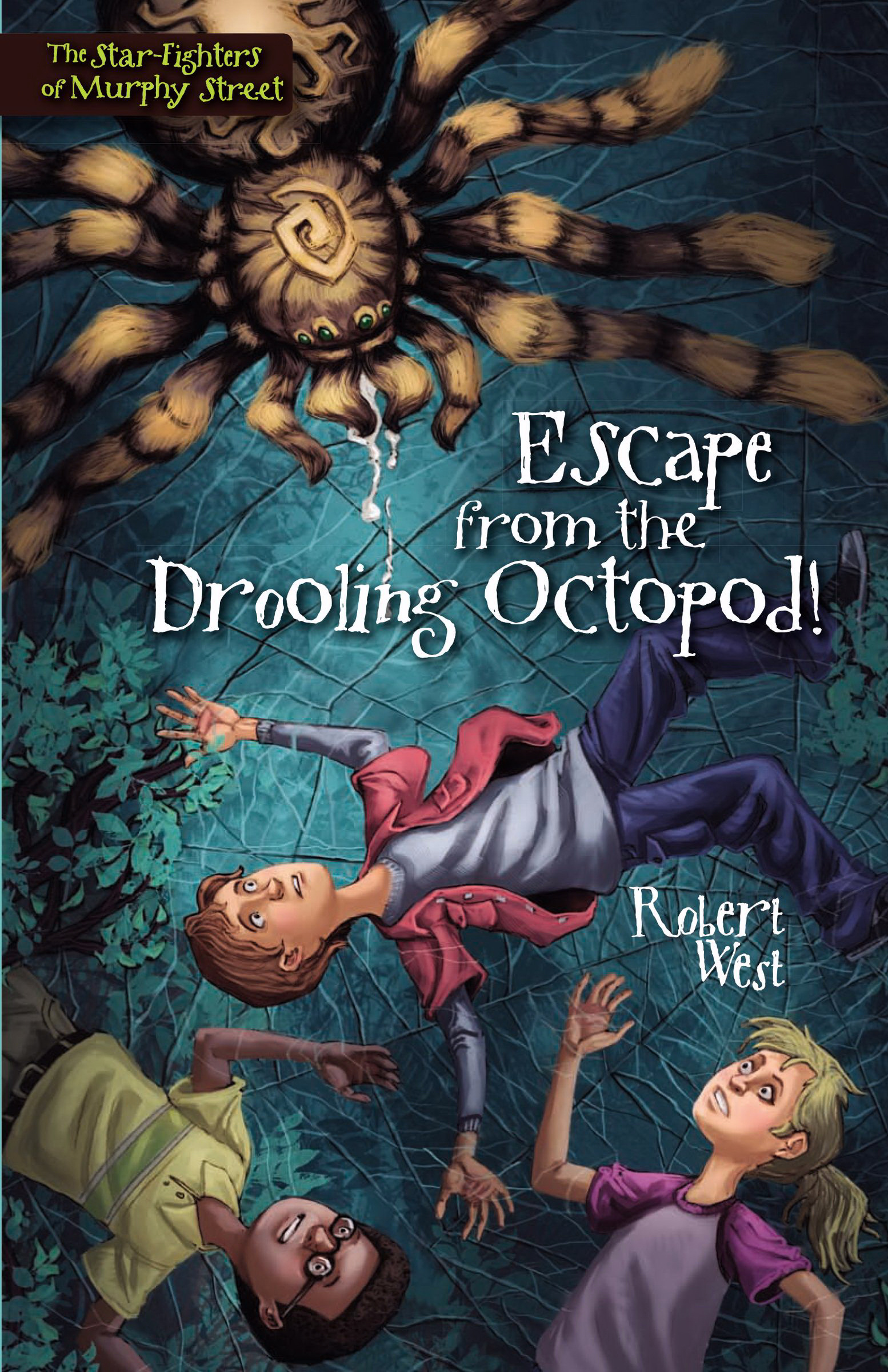 Escape From The Drooling Octopod By Robert West (Paperback)