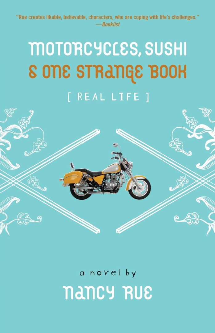 Motorcycles Sushi One Strange Book By Nancy Rue (Paperback)