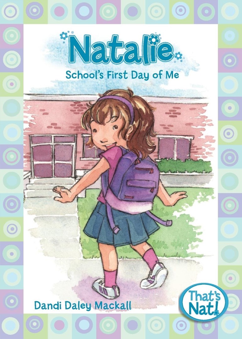 Natalie Schools First Day Of Me By Dandi Daley Mackall (Paperback)