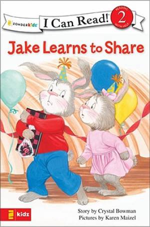 Jake Learns To Share By Crystal Bowman (Paperback) 9780310716792