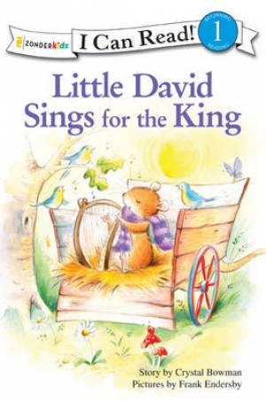 Little David Sings For The King By Crystal Bowman (Paperback)