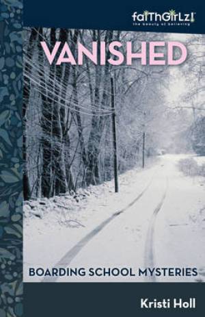 Vanished By Kristi Holl (Paperback) 9780310720928