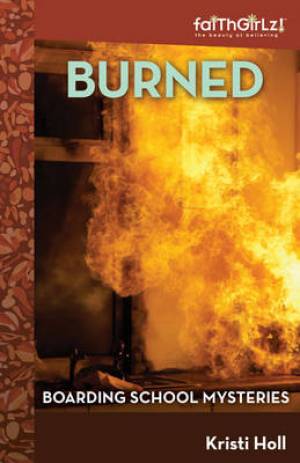 Burned By Kristi Holl (Paperback) 9780310720942