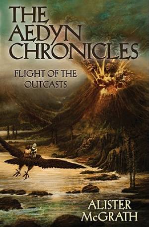 Flight Of The Outcasts By Alister E Mc Grath (Paperback) 9780310721932