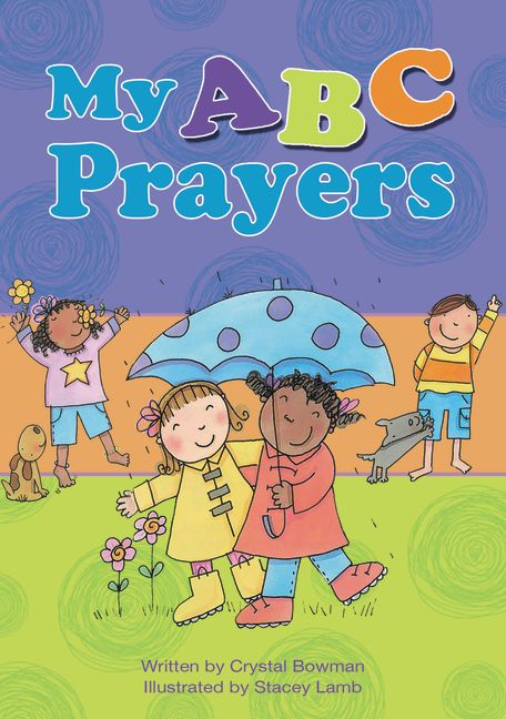 My Abc Prayers By Crystal Bowman (Hardback) 9780310730392