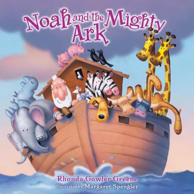 Noah and the Mighty Ark By Rhonda Gowler Greene (Hardback)