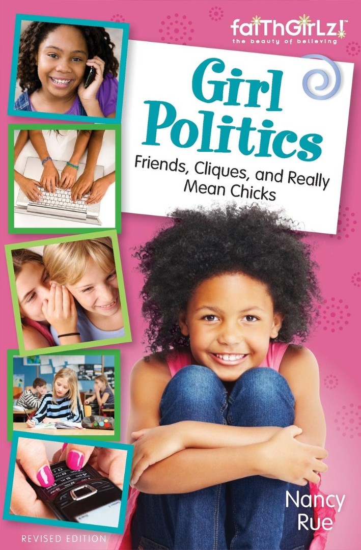 Girl Politics By Nancy Rue (Paperback) 9780310733218