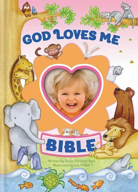 God Loves Me Bible By Susan Elizabeth Beck (Hardback) 9780310733980