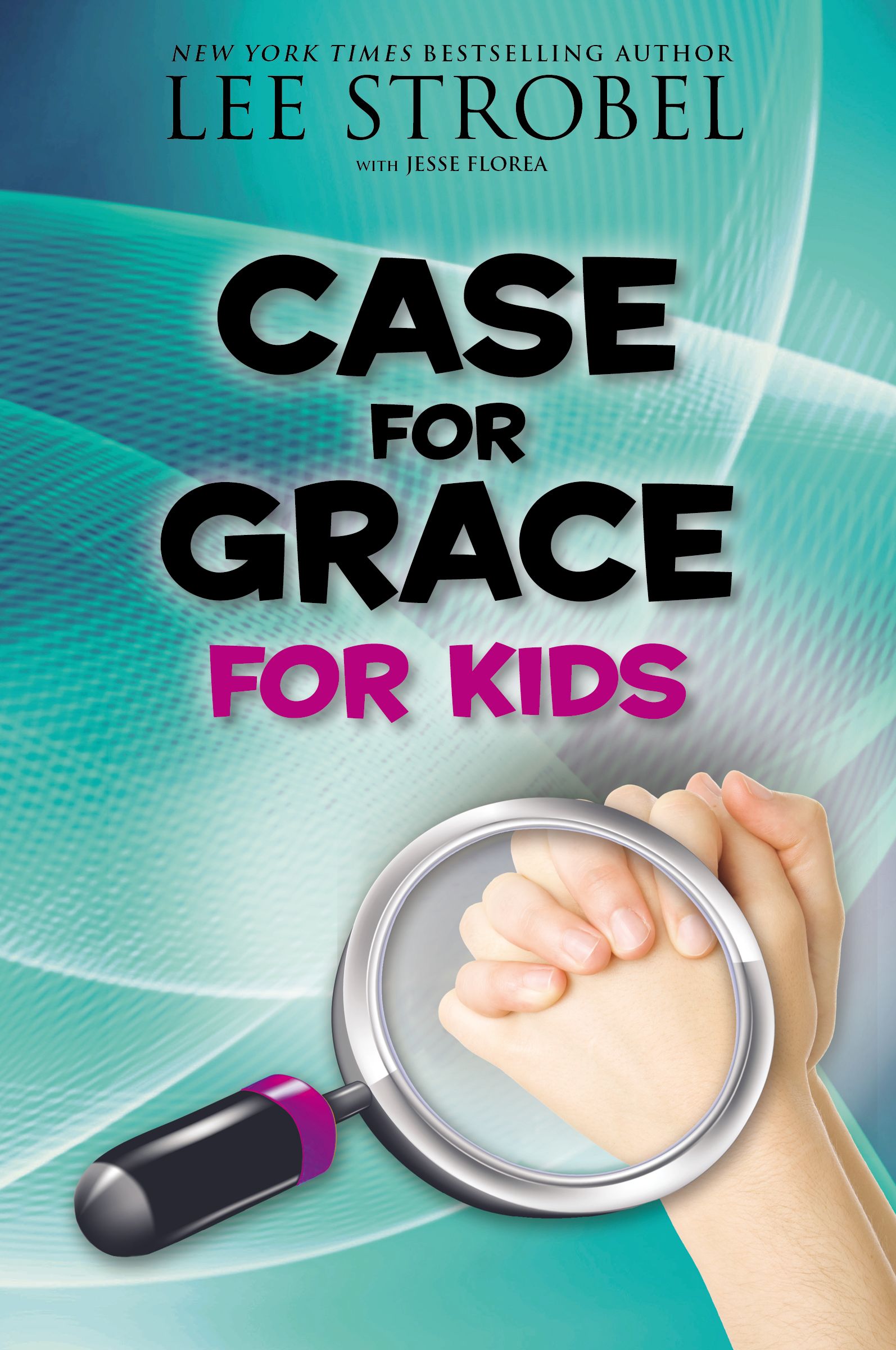 Case for Grace for Kids By Lee Strobel (Paperback) 9780310736561