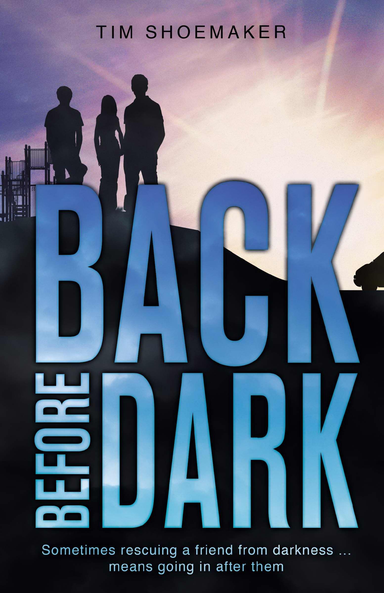 Back Before Dark By Tim Shoemaker (Paperback) 9780310737643