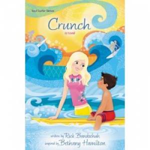 Crunch By Rick Bundschuh (Paperback) 9780310745396