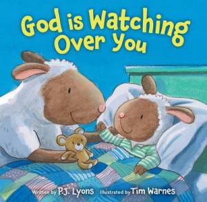 God is Watching Over You By P J Lyons (Board book) 9780310748816