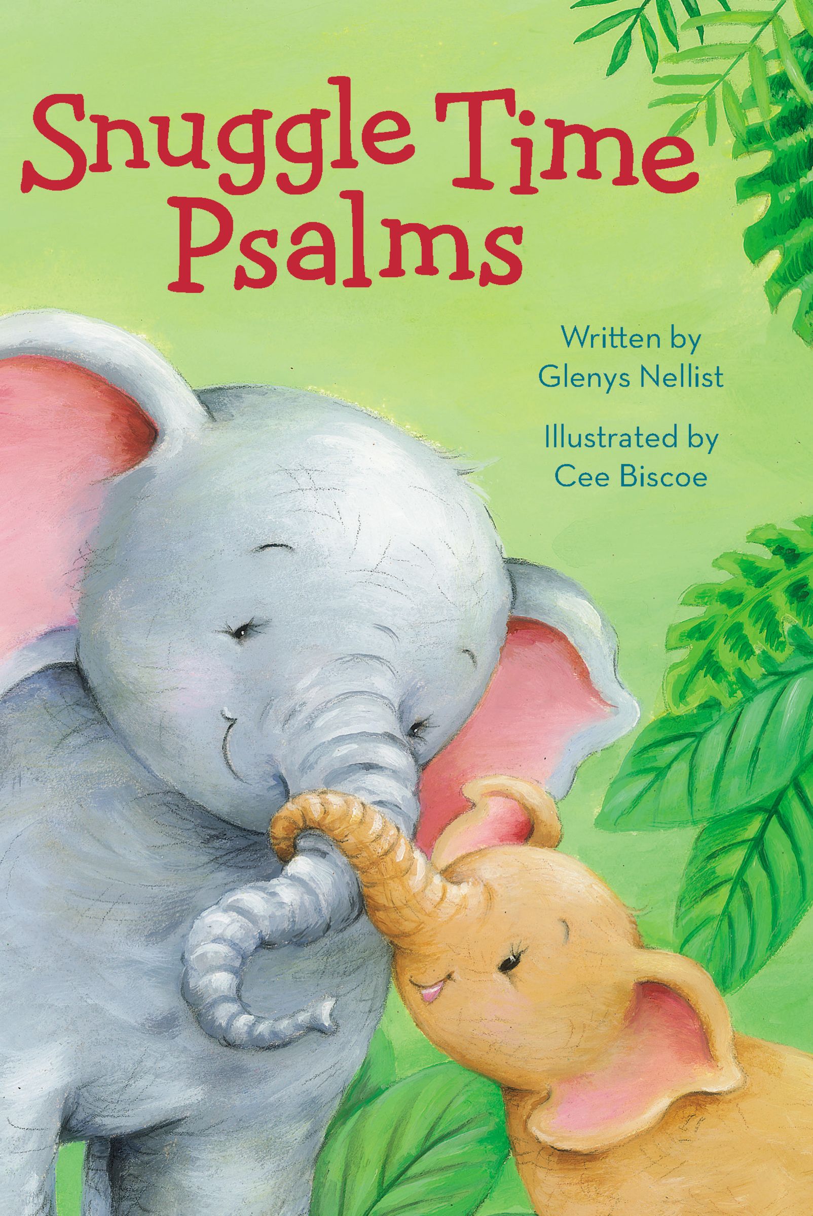 Snuggle Time Psalms By Glenys Nellist (Board book) 9780310749257