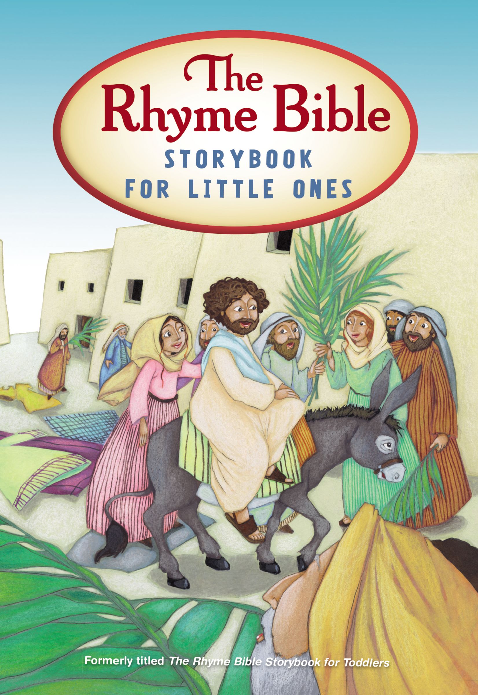 The Rhyme Bible Storybook for Little Ones By L J Sattgast (Board book)