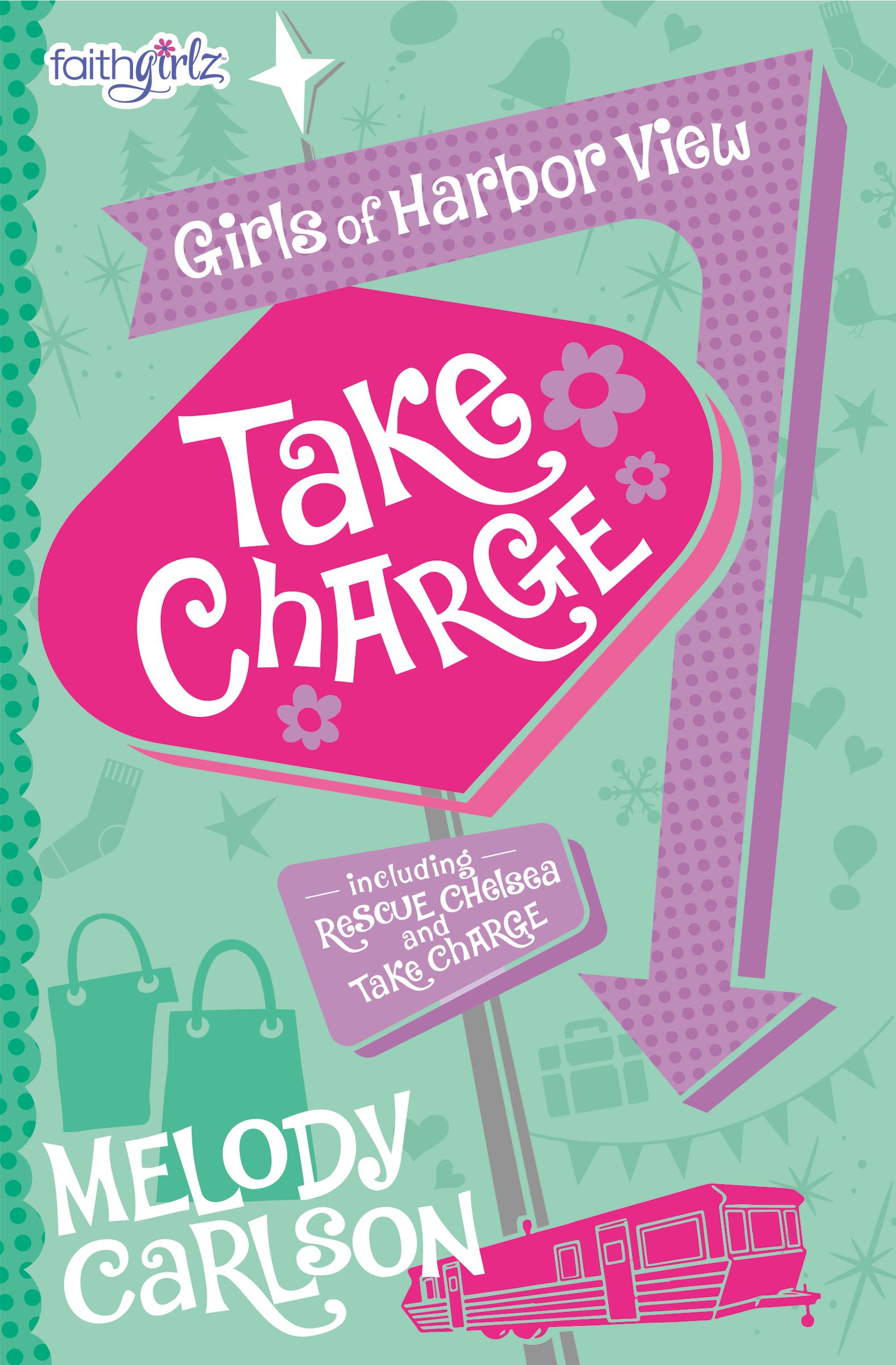 Take Charge By Melody Carlson (Paperback) 9780310753735