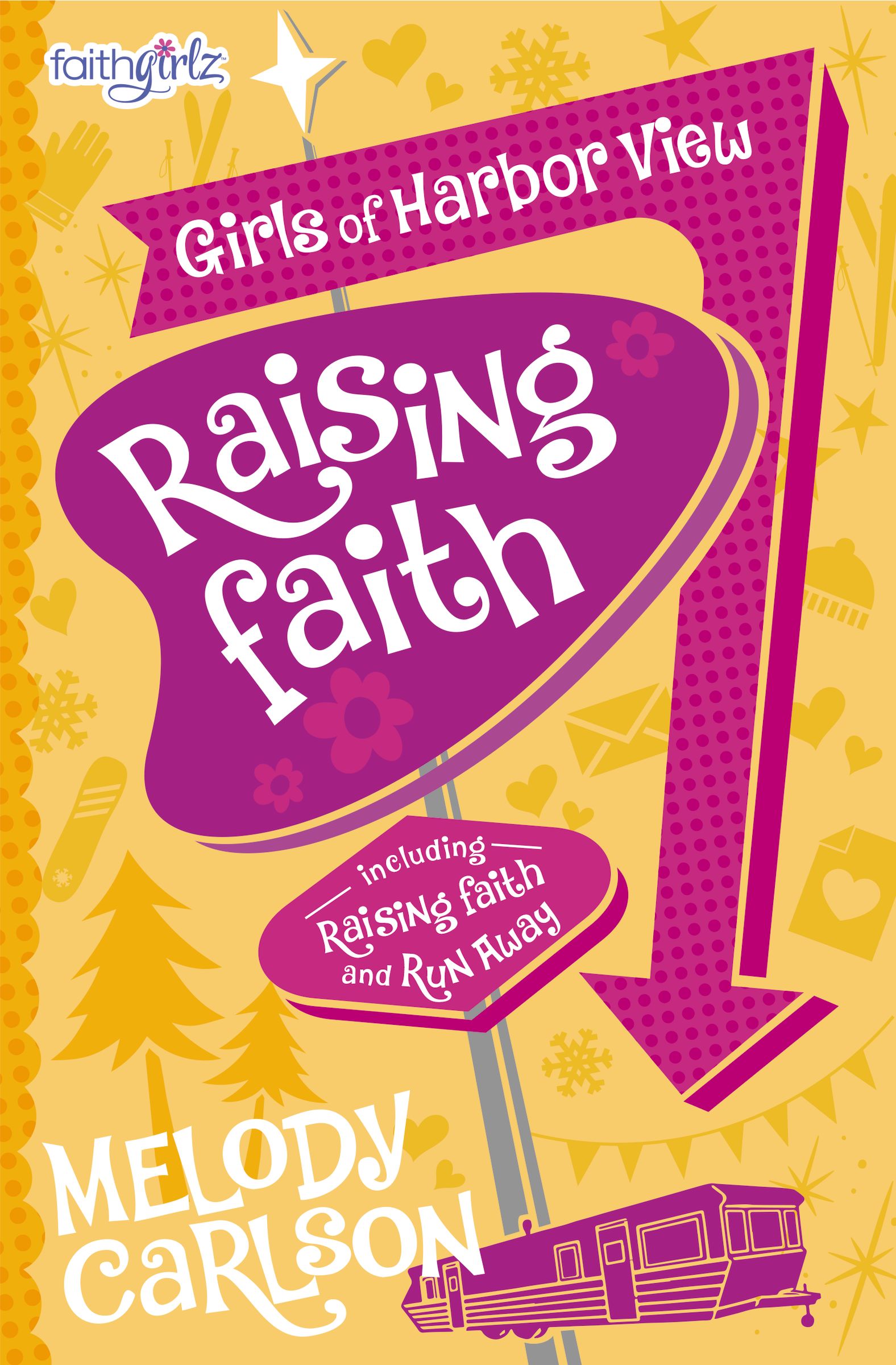 Raising Faith By Melody Carlson (Paperback) 9780310753759