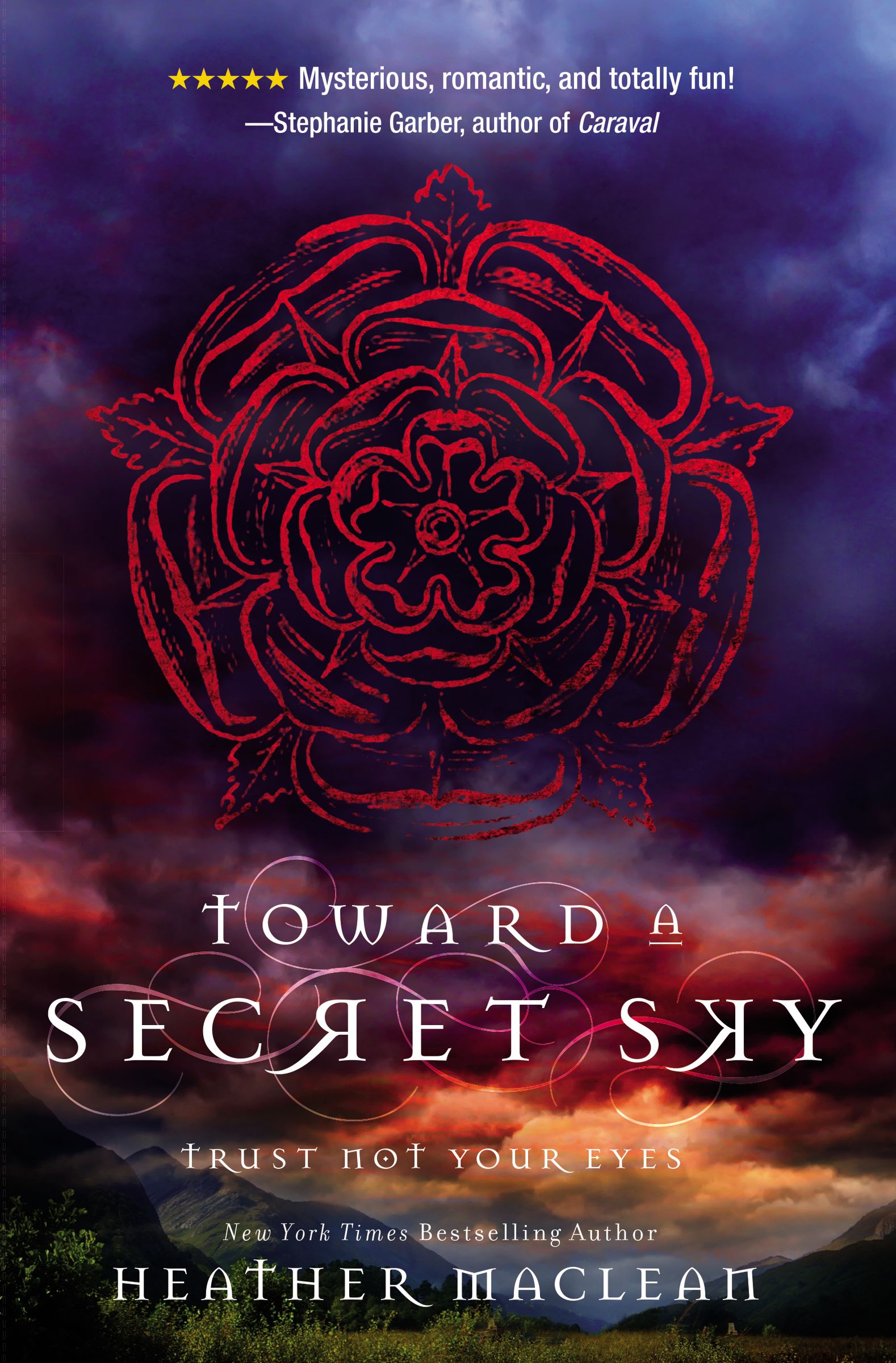 Toward a Secret Sky By Heather Mac Lean (Paperback) 9780310754879