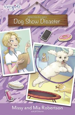 Dog Show Disaster By Missy Robertson Mia Robertson (Paperback)