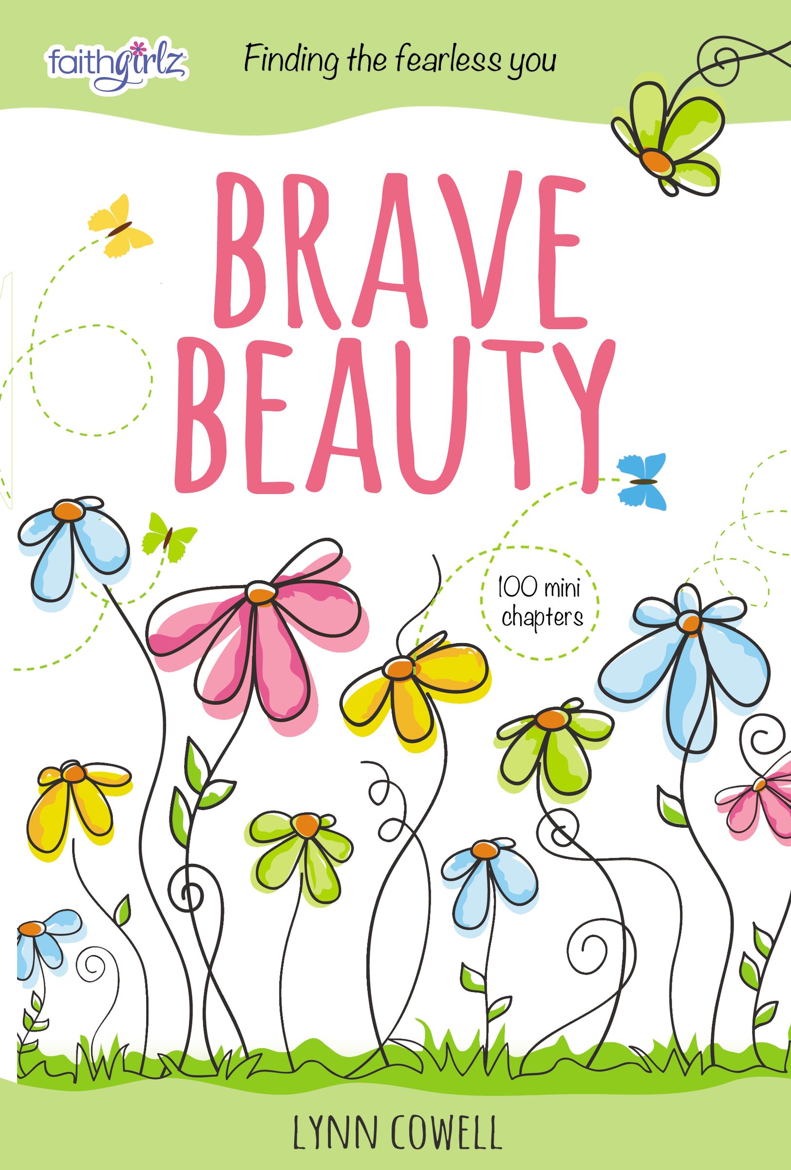 Brave Beauty By Lynn Cowell (Hardback) 9780310763147