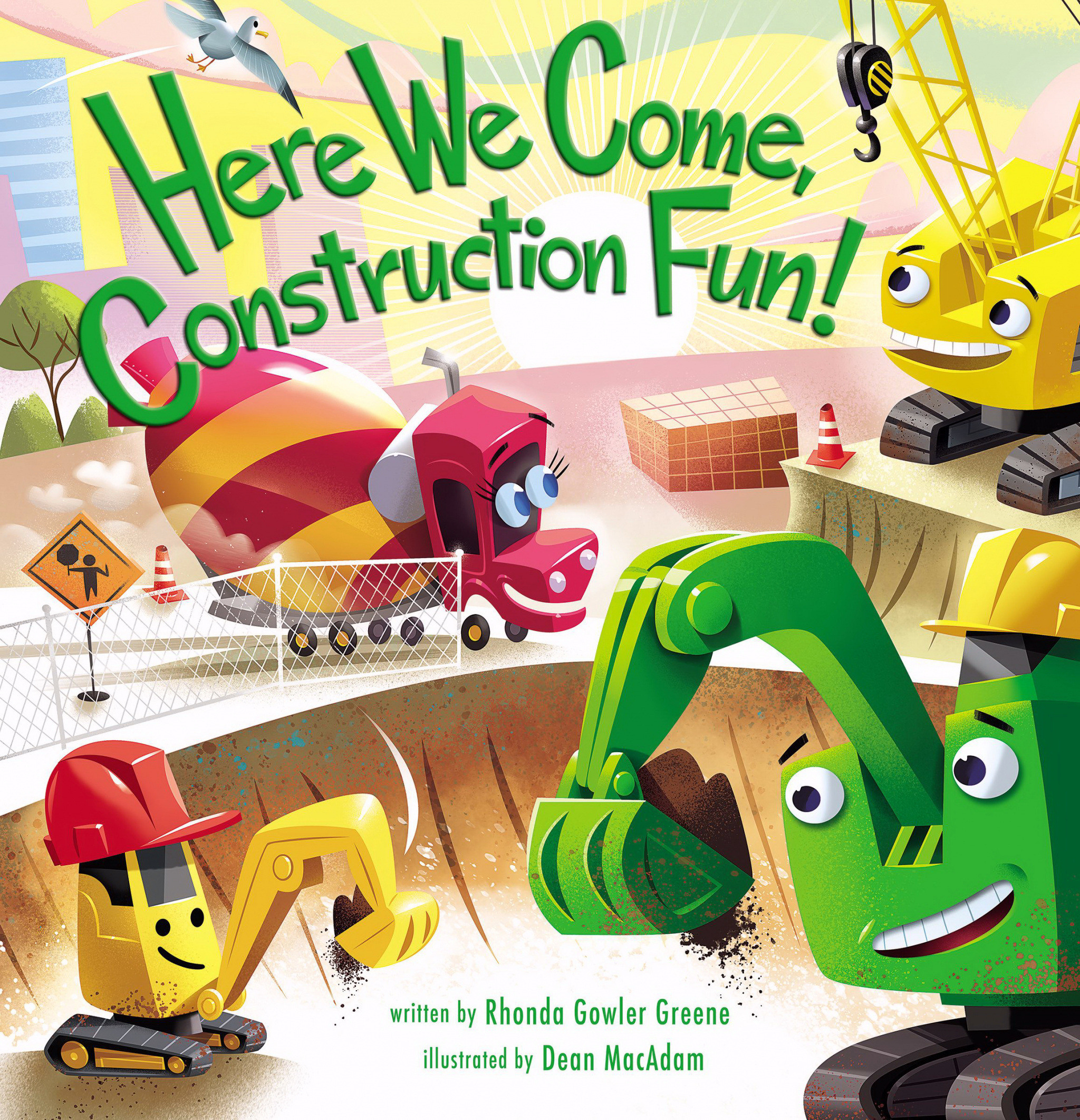 Here We Come Construction Fun By Rhonda Gowler Greene (Board book)