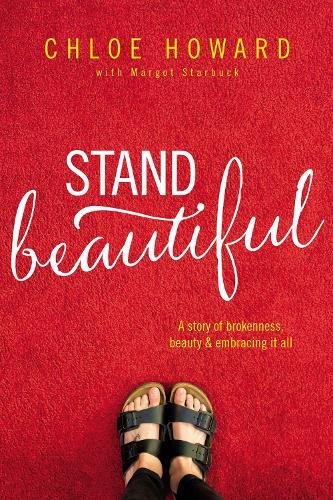 Stand Beautiful By Chloe Howard (Paperback) 9780310765134