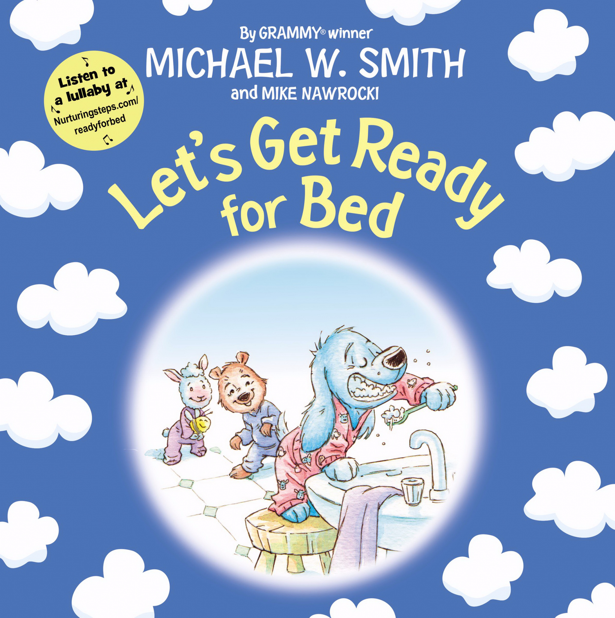 Let's Get Ready for Bed By Michael W Smith Mike Nawrocki (Hardback)