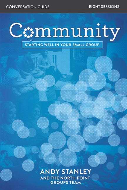 Community Conversation Guide By Andy Stanley (Paperback) 9780310816263