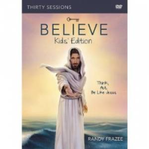 Believe Children's Curriculum By Randy Frazee (DVD) 9780310826385