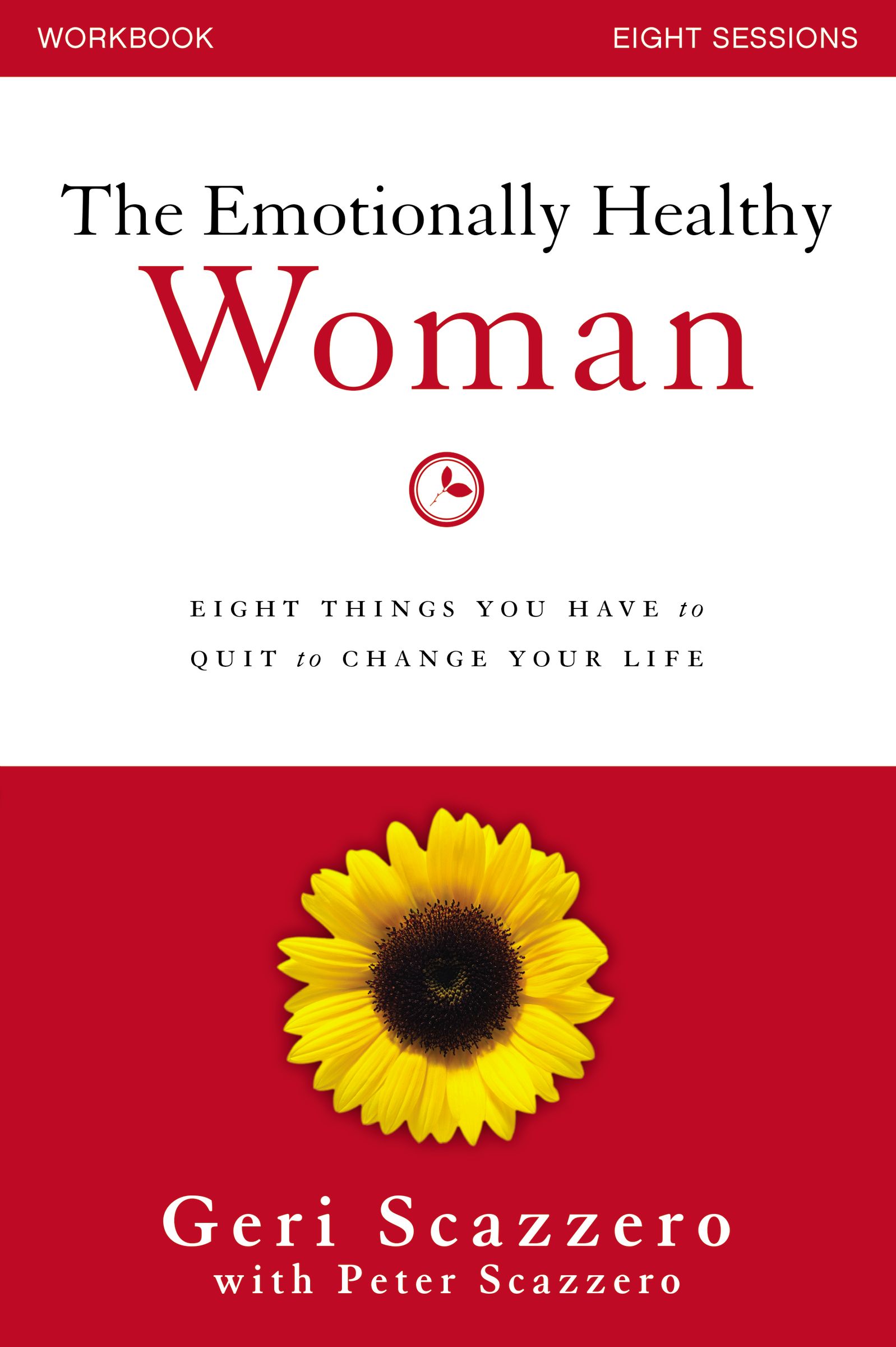 The Emotionally Healthy Woman Workbook By Geri Scazzero Peter Scazzero