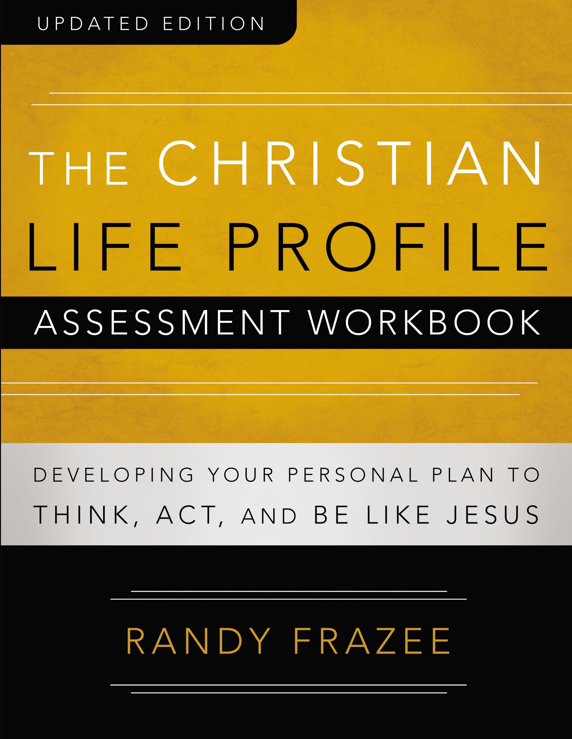 Christian Life Profile Assessment Workbook By Randy Frazee (Paperback)