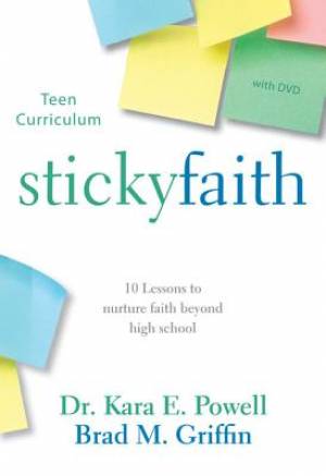 Sticky Faith Teen Curriculum with DVD By Brad M Griffin Kara E Powell