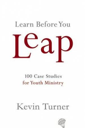 Learn Before You Leap By Kevin Turner (Paperback) 9780310890294