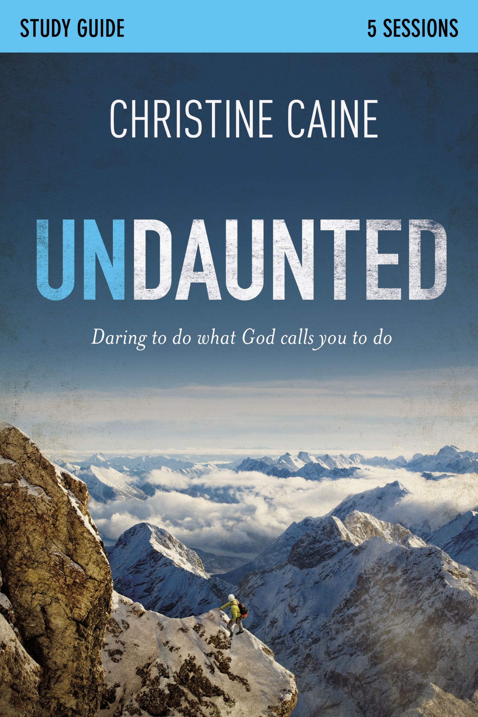 Undaunted Participants Guide By Christine Caine (Paperback)