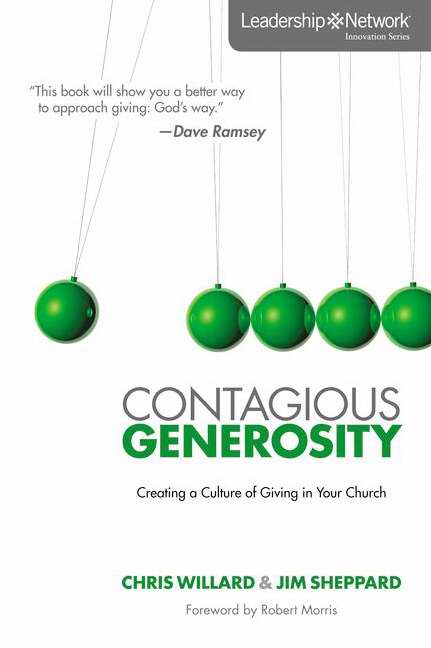 Contagious Generosity By Chris Willard Jim Sheppard (Paperback)