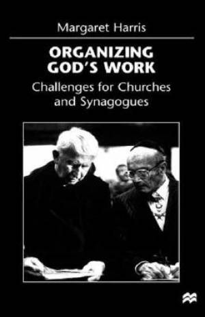 Organising God's Work By M Harris (Paperback) 9780312215019