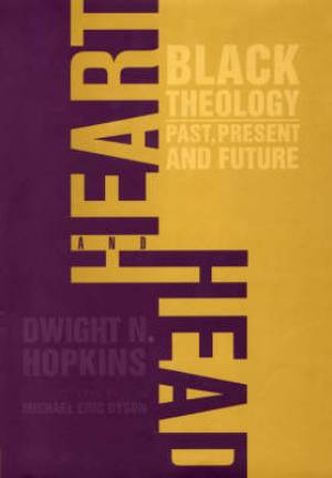 Heart and Head By Dwight N Hopkins (Hardback) 9780312293833